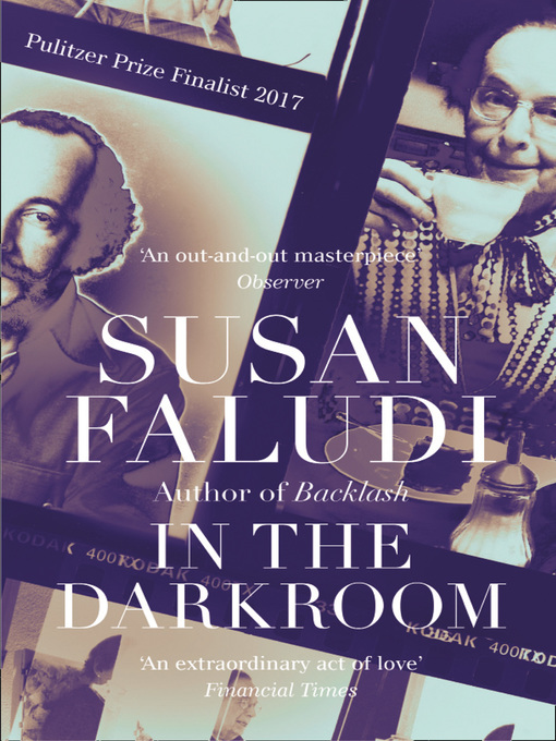 Title details for In the Darkroom by Susan Faludi - Wait list